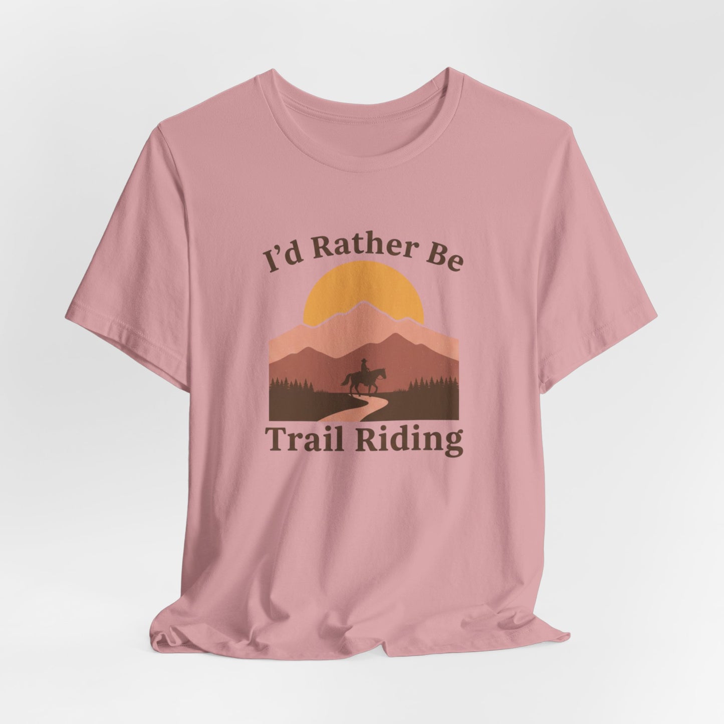 I'd Rather Be Trail Riding T-Shirt — Vintage Mountain Horseback Riding Tee