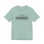 Horses: Fixed Asset / Forever Casual Equestrian T-Shirt