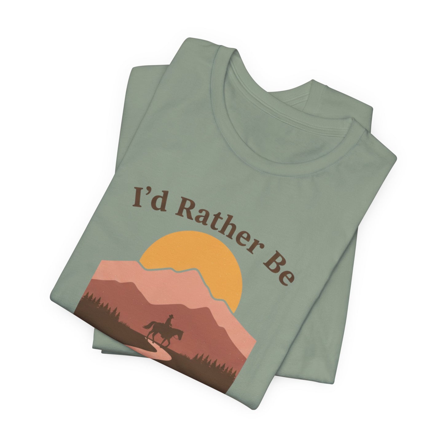I'd Rather Be Trail Riding T-Shirt — Vintage Mountain Horseback Riding Tee
