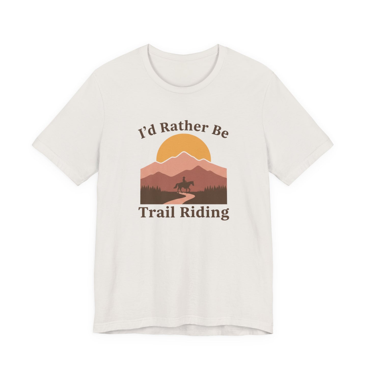 I'd Rather Be Trail Riding T-Shirt — Vintage Mountain Horseback Riding Tee