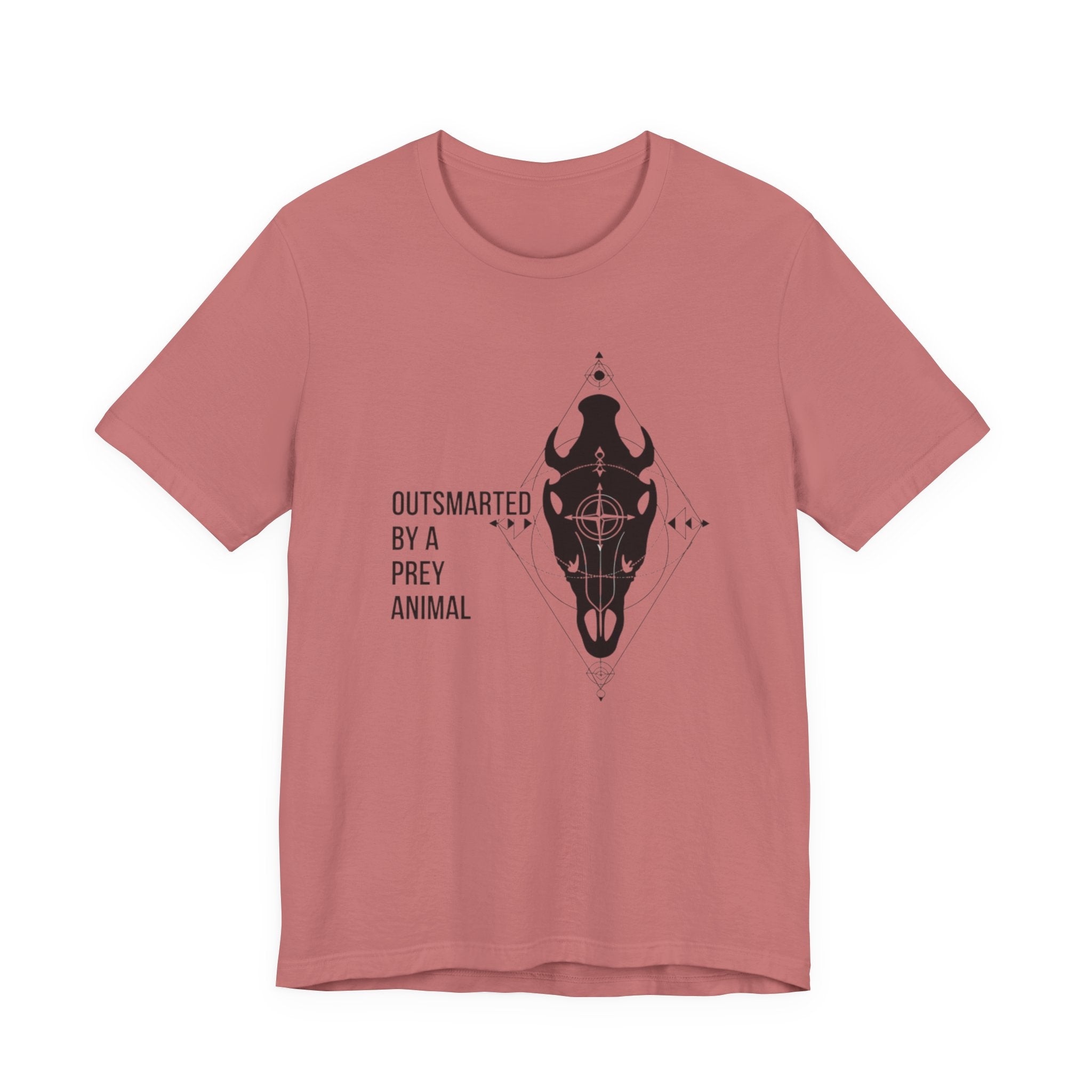 Outsmarted by a Prey Animal - Skull Graphic Tee