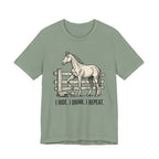 I Ride. I Drink. I Repeat. Horse Tee