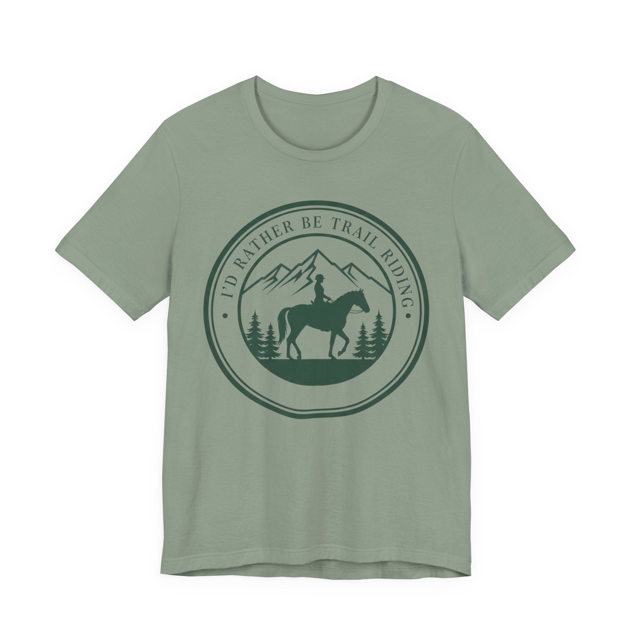 I'd Rather Be Trail Riding T-Shirt