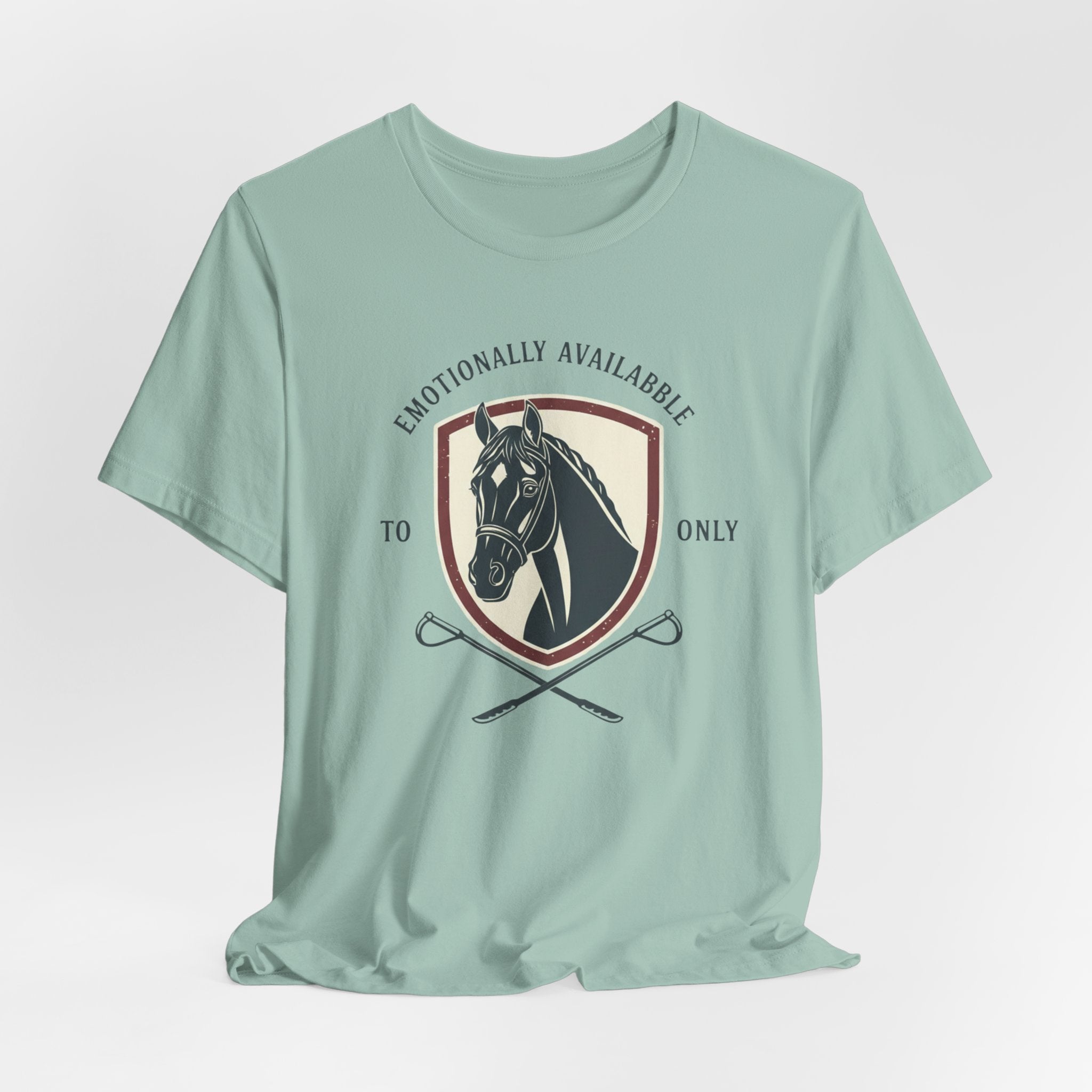 Emotionally Available to Horse Only