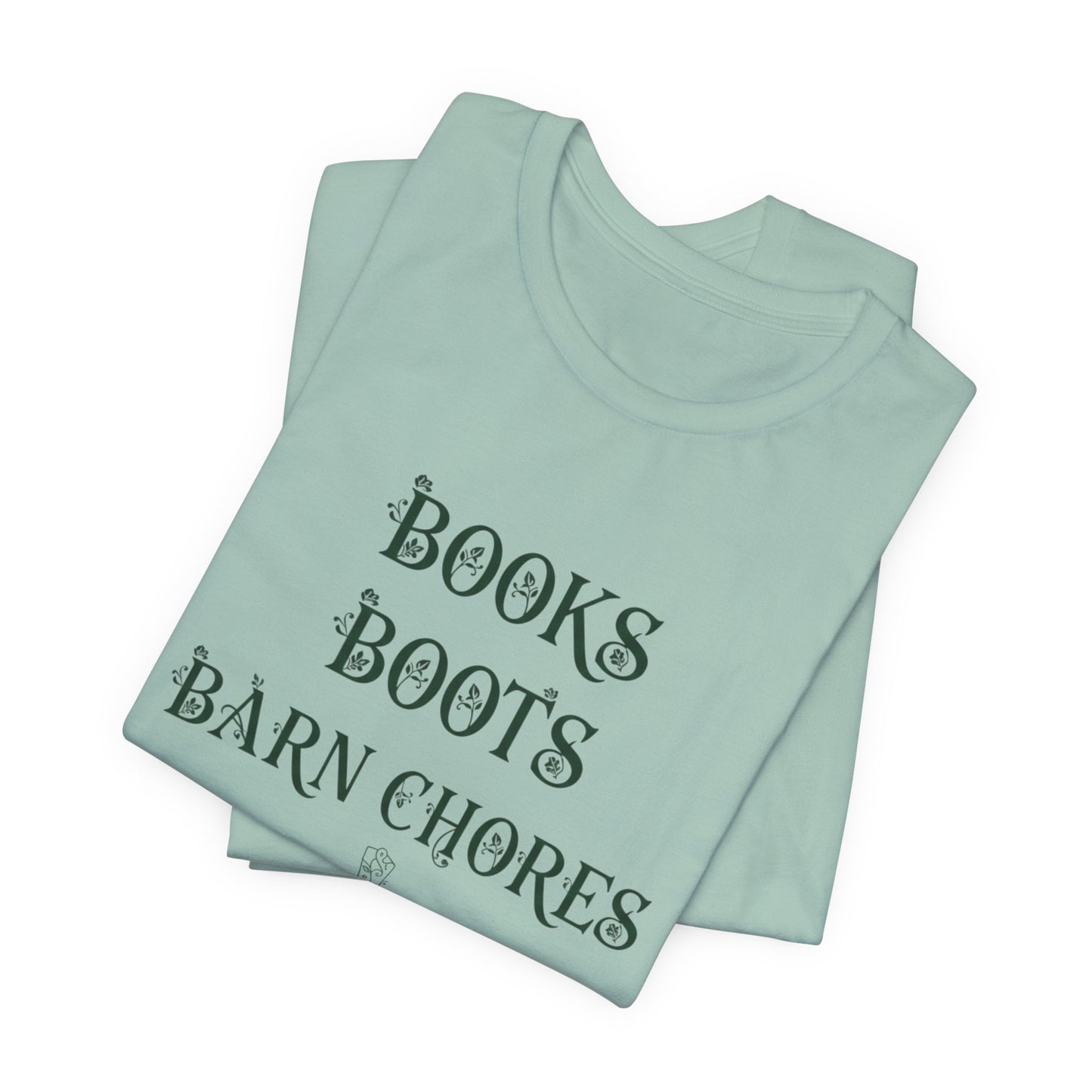 Books Boots Barn Chores Tee — Rustic Farm Life Graphic Shirt