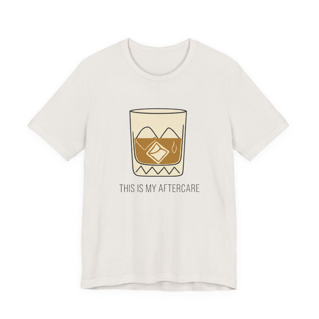 Whiskey Aftercare T-Shirt