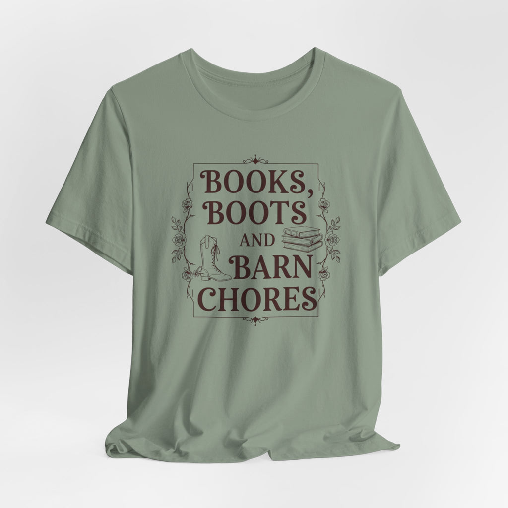 Books, Boots and Barn Chores Tee