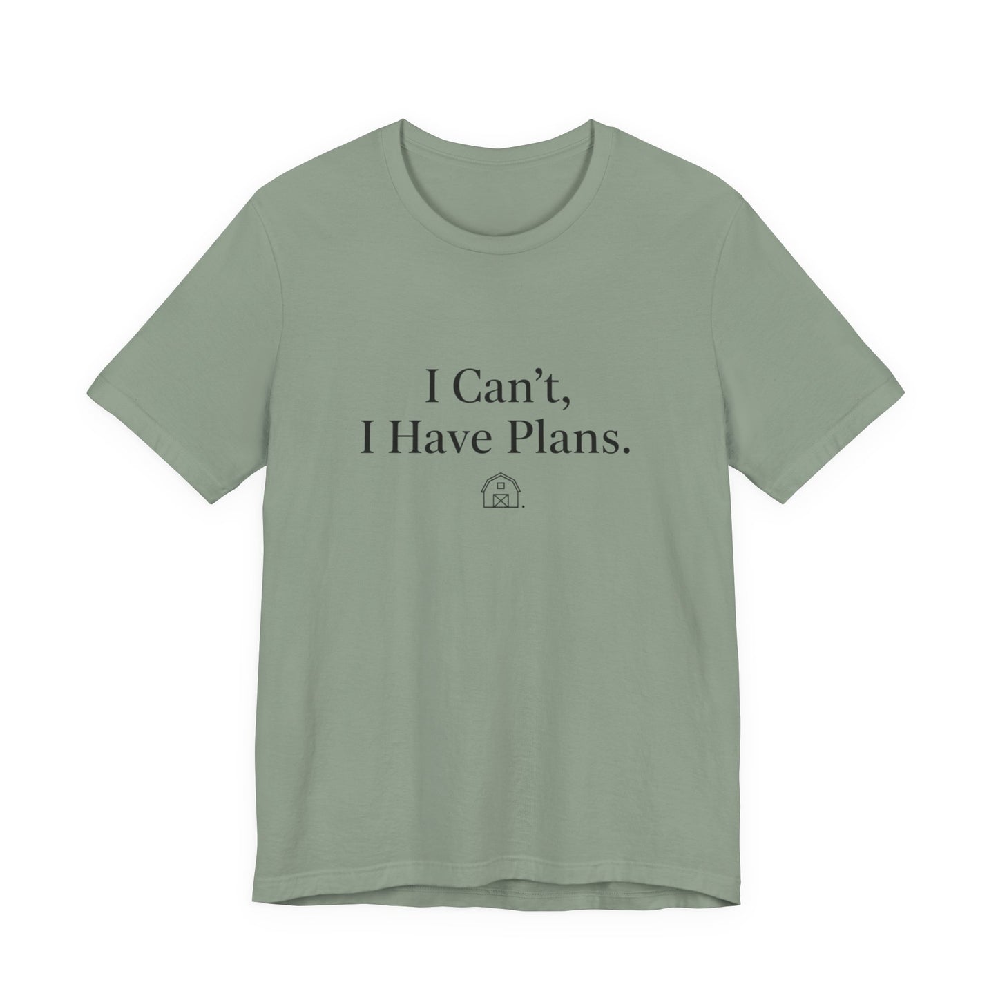 I Can’t, I Have Plans T-Shirt — Funny Introvert Tee