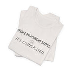 Stable Relationship Status: It's Complicated