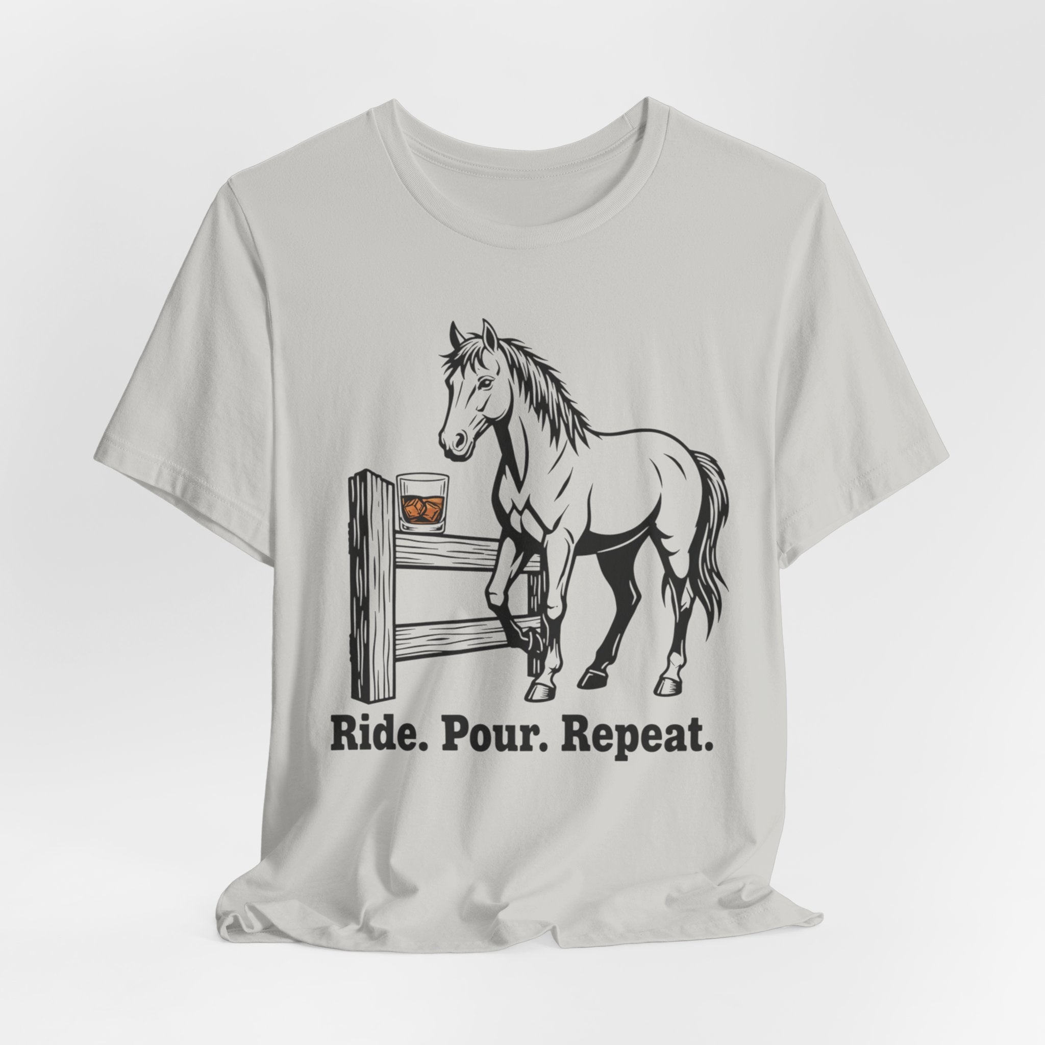Ride. Pour. Repeat. Graphic Tee for Equestrians