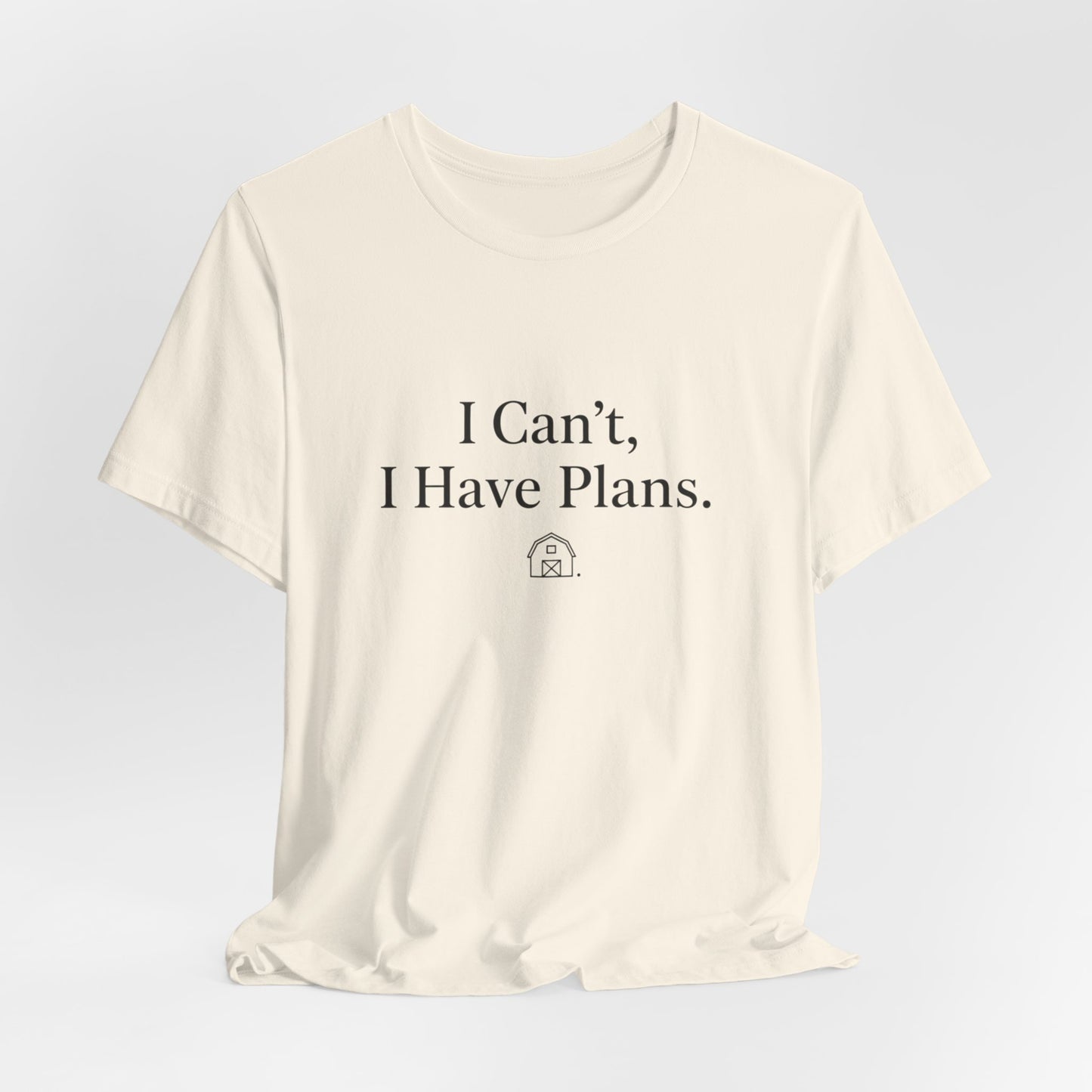 I Can’t, I Have Plans T-Shirt — Funny Introvert Tee