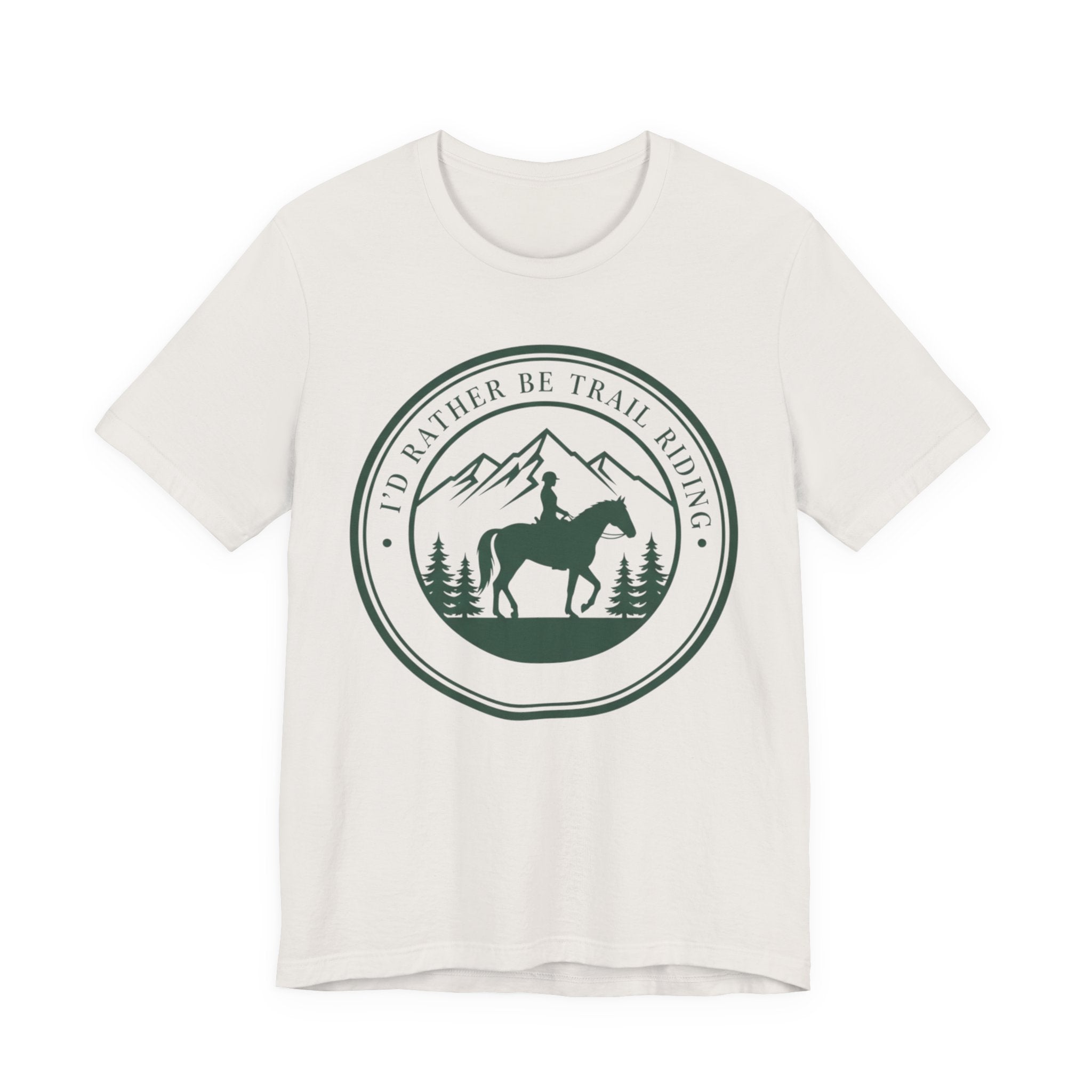 I'd Rather Be Trail Riding T-Shirt