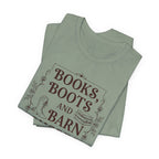 Books, Boots and Barn Chores Tee
