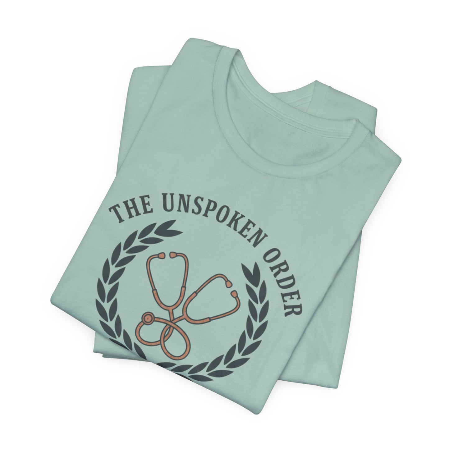 Earned at 2AM Nurse Stethoscope T-Shirt — The Unspoken Order Medical Tee