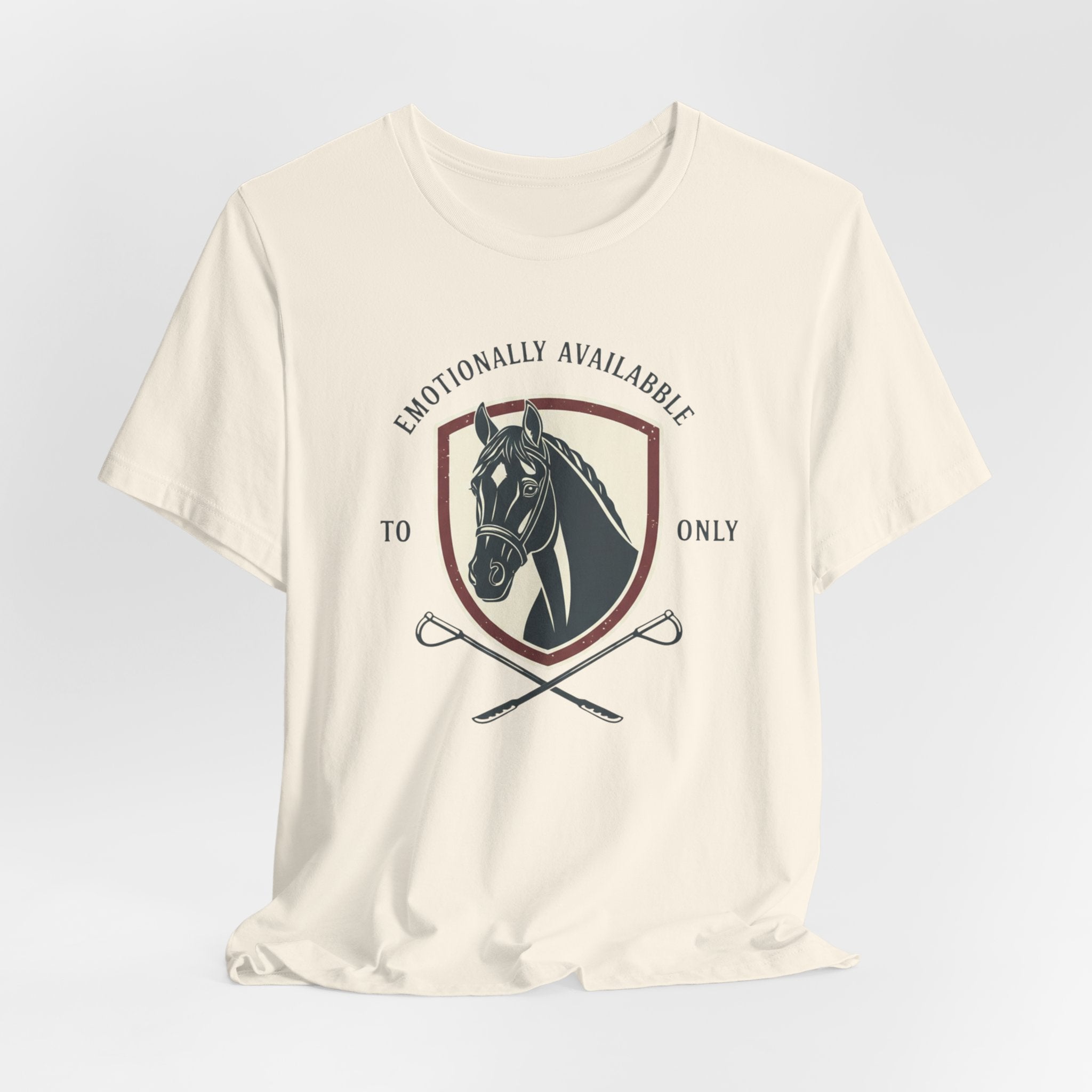 Emotionally Available to Horse Only