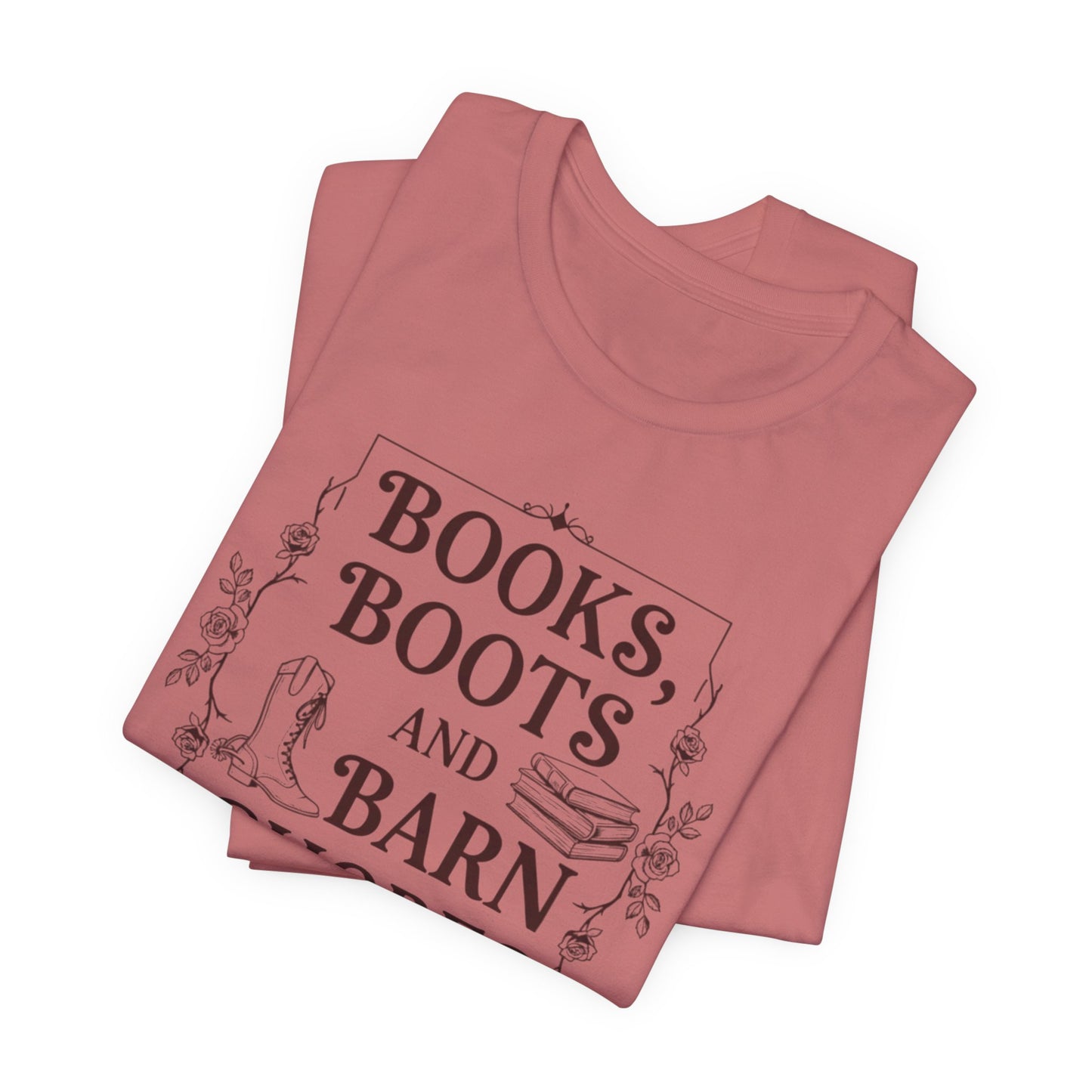 Books, Boots and Barn Chores Tee – Rustic Farmhouse Reading Shirt