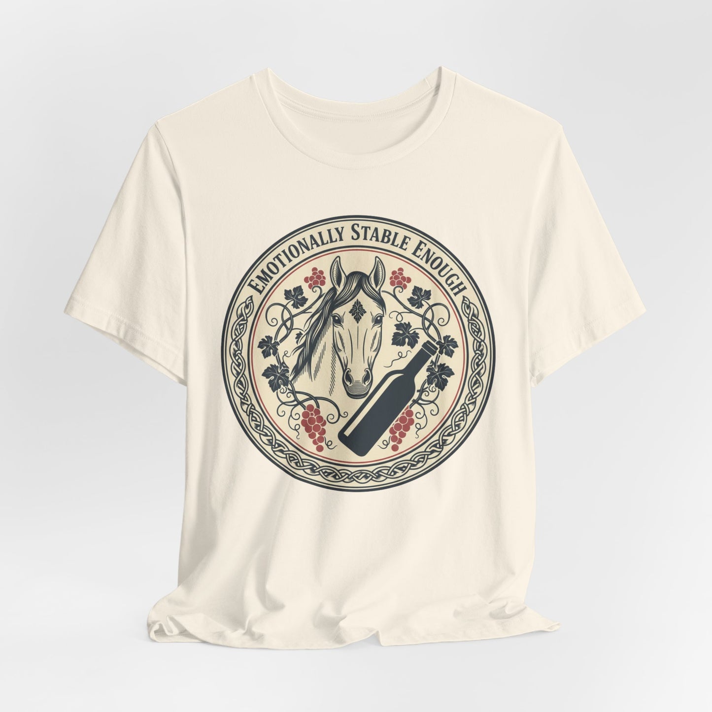 Emotionally Stable Enough Tee — Funny Horse Graphic T‑Shirt for Equestrians
