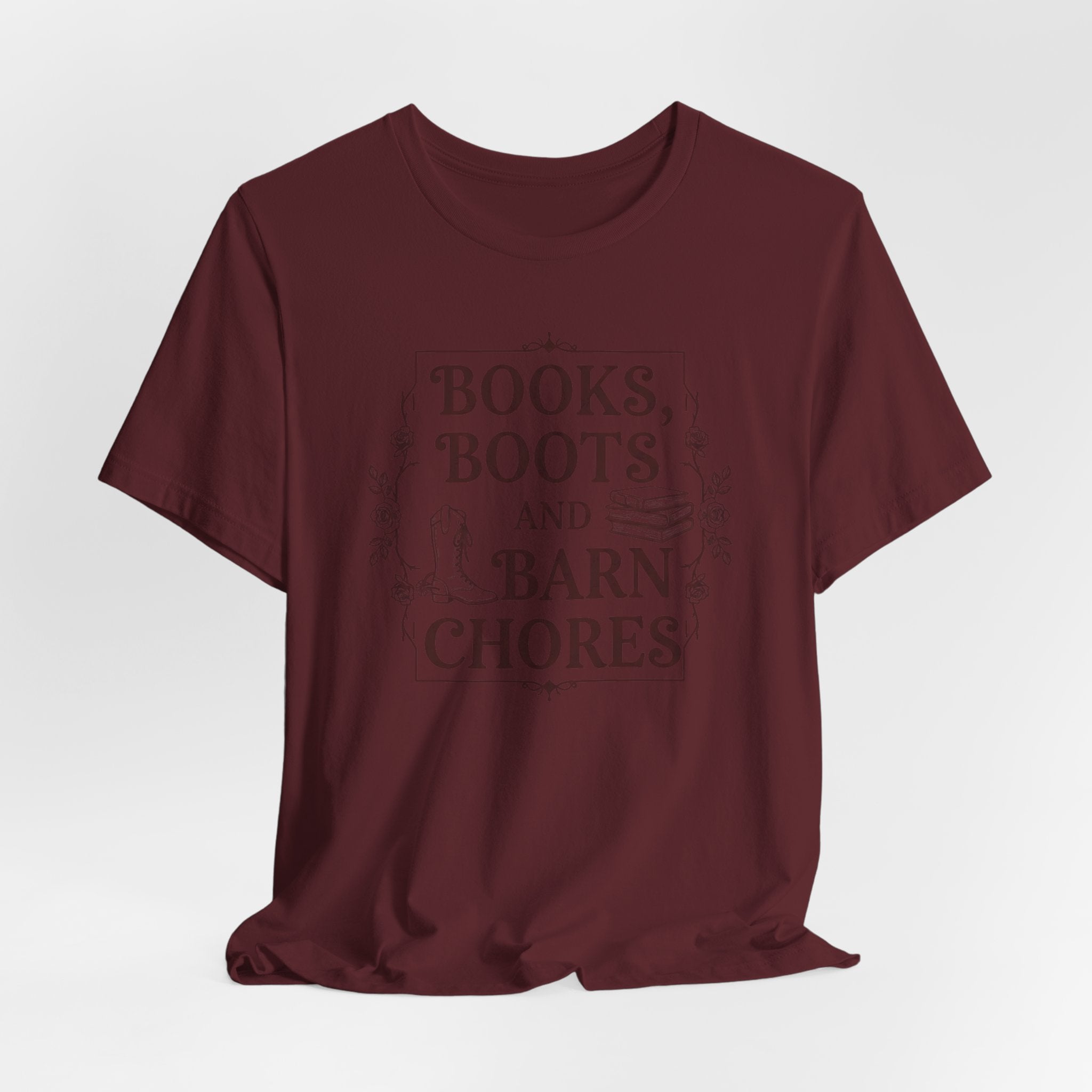Books, Boots and Barn Chores Tee