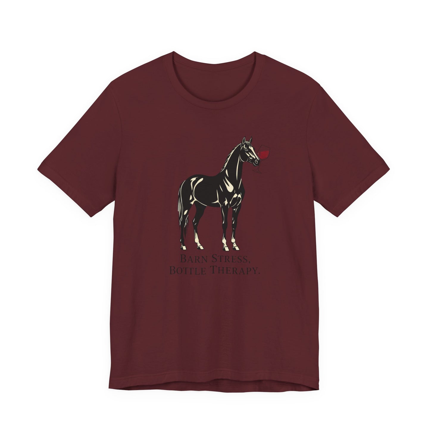 Horse Tee — "Barn Stress, Bottle Therapy" Graphic T‑Shirt