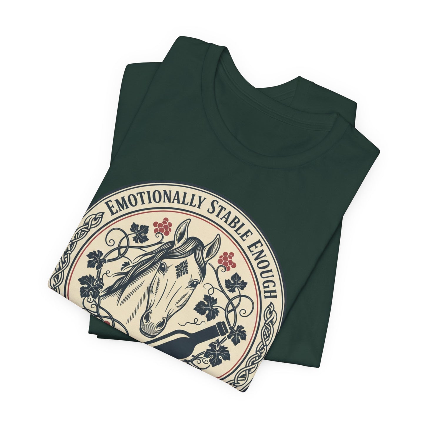 Emotionally Stable Enough Tee — Funny Horse Graphic T‑Shirt for Equestrians