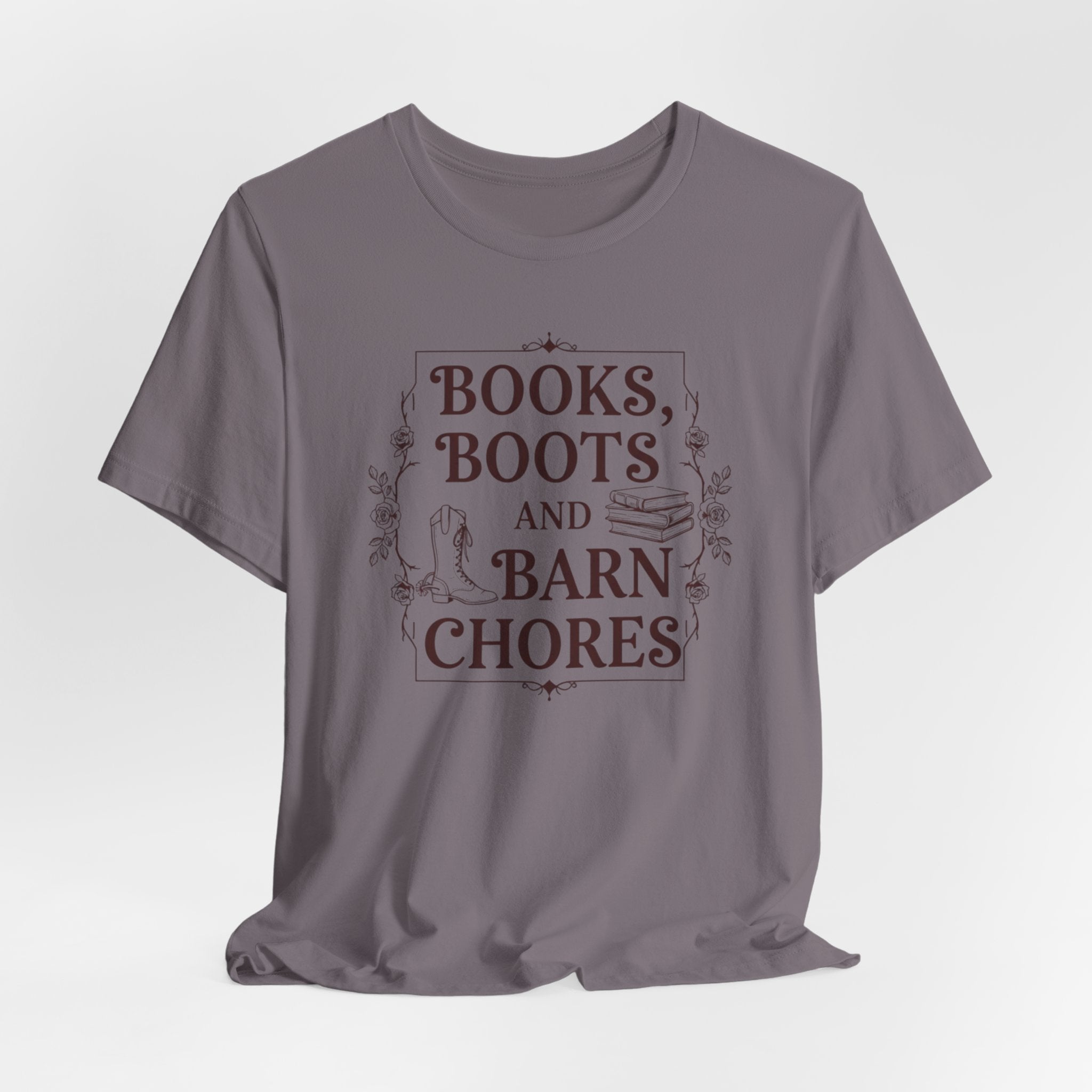 Books, Boots and Barn Chores Tee