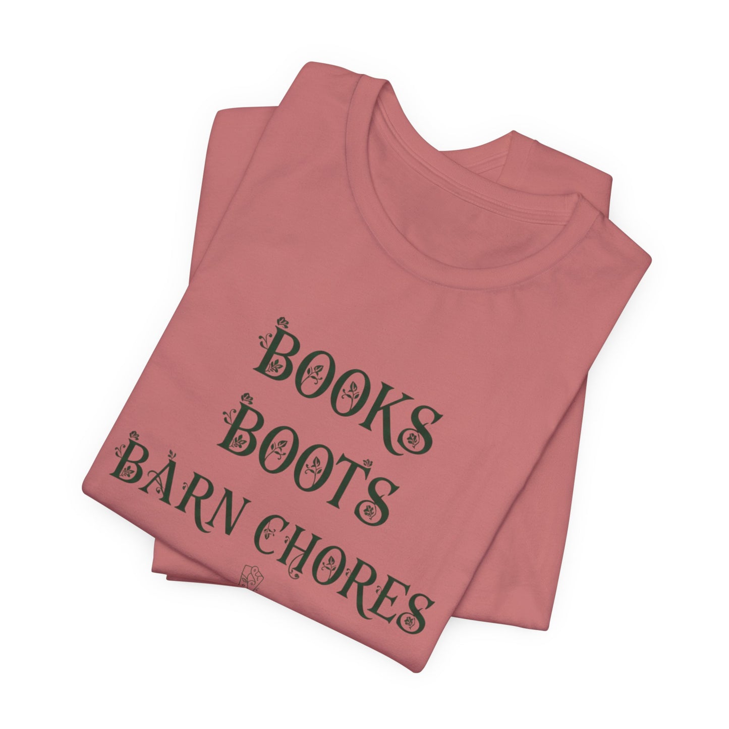Books Boots Barn Chores Tee — Rustic Farm Life Graphic Shirt