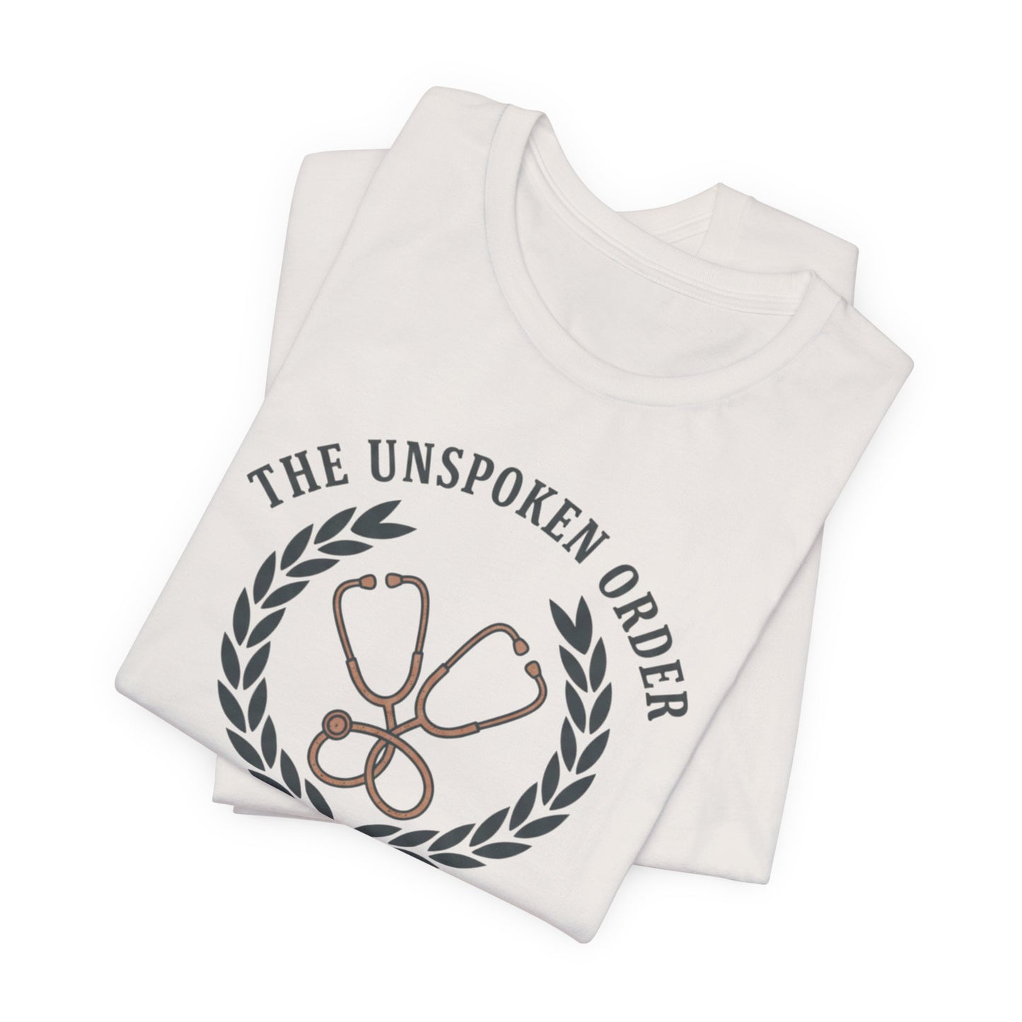 Earned at 2AM Nurse Stethoscope T-Shirt — The Unspoken Order Medical Tee