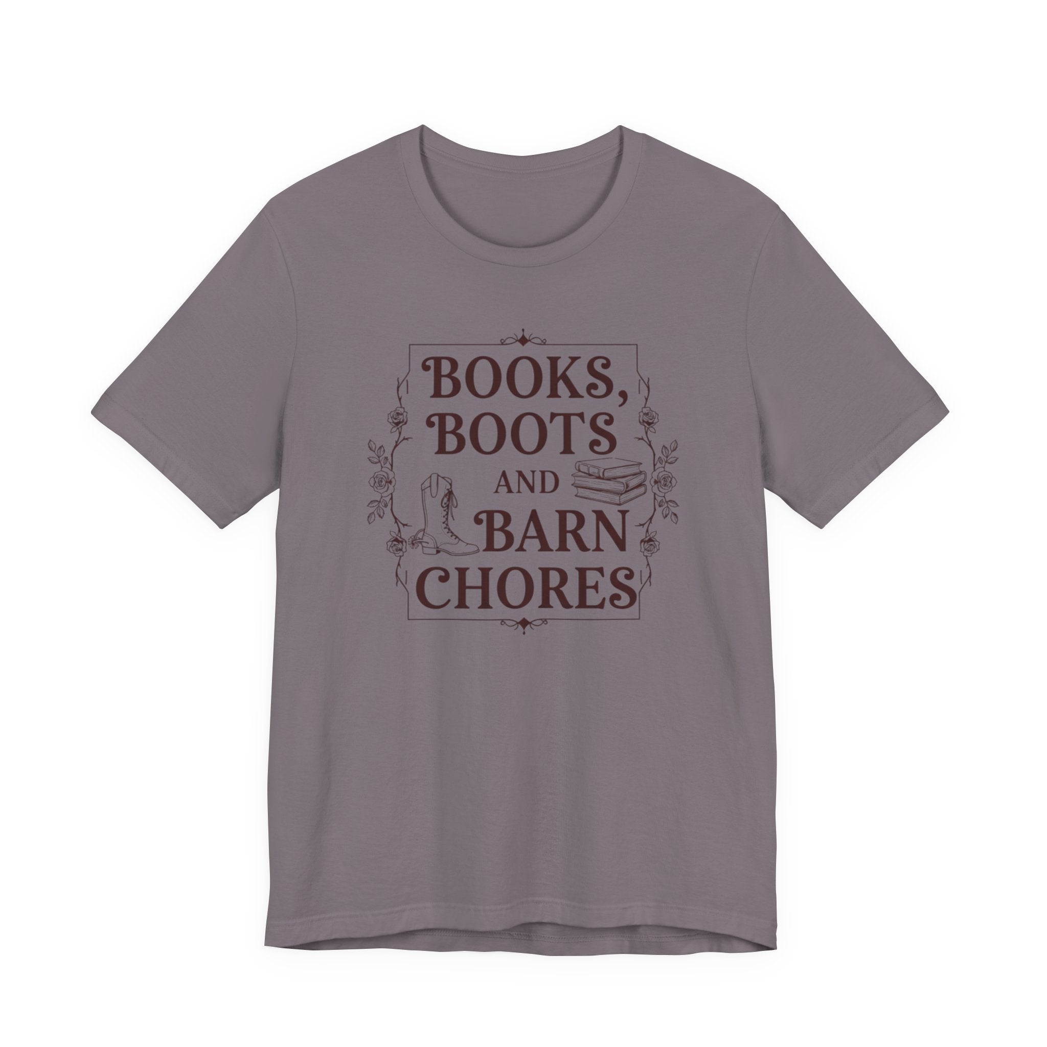 Books, Boots and Barn Chores Tee