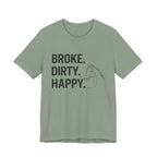 Broke. Dirty. Happy.