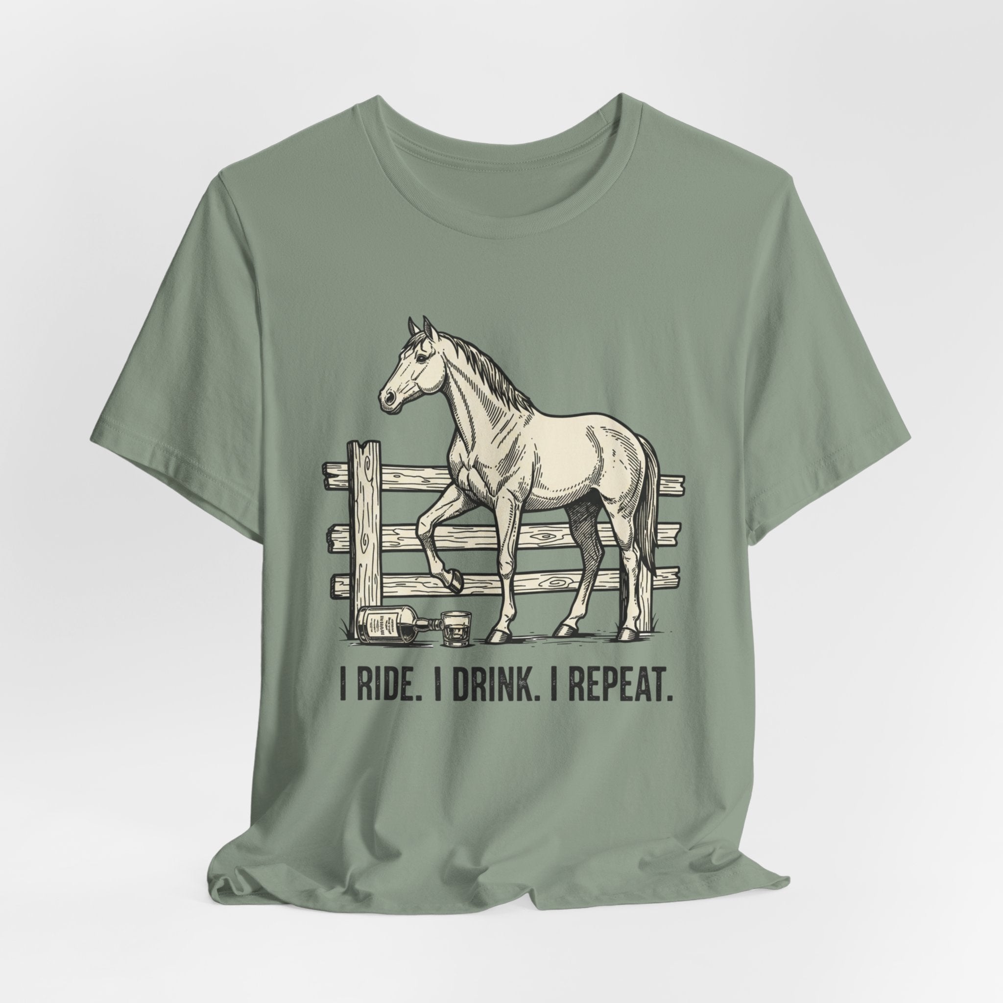 I Ride. I Drink. I Repeat. Horse Tee