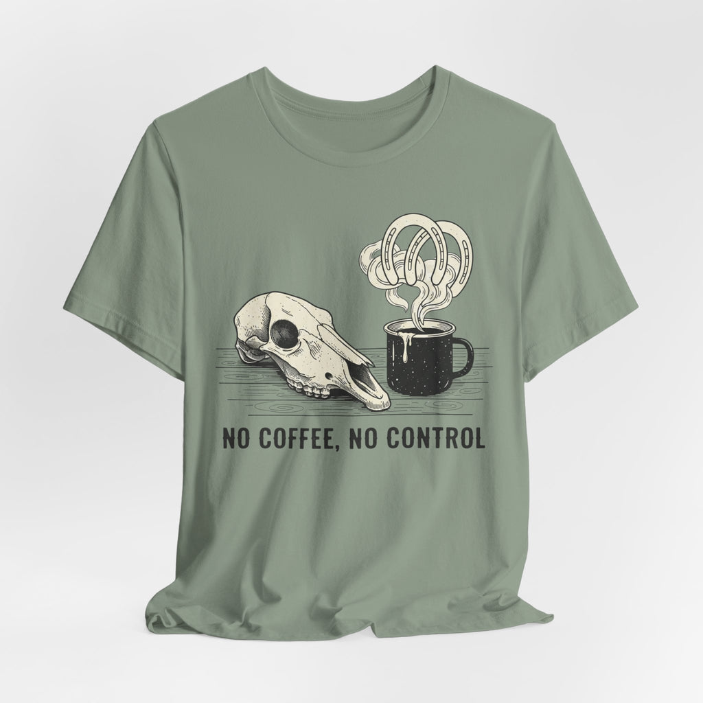 No Coffee, No Control