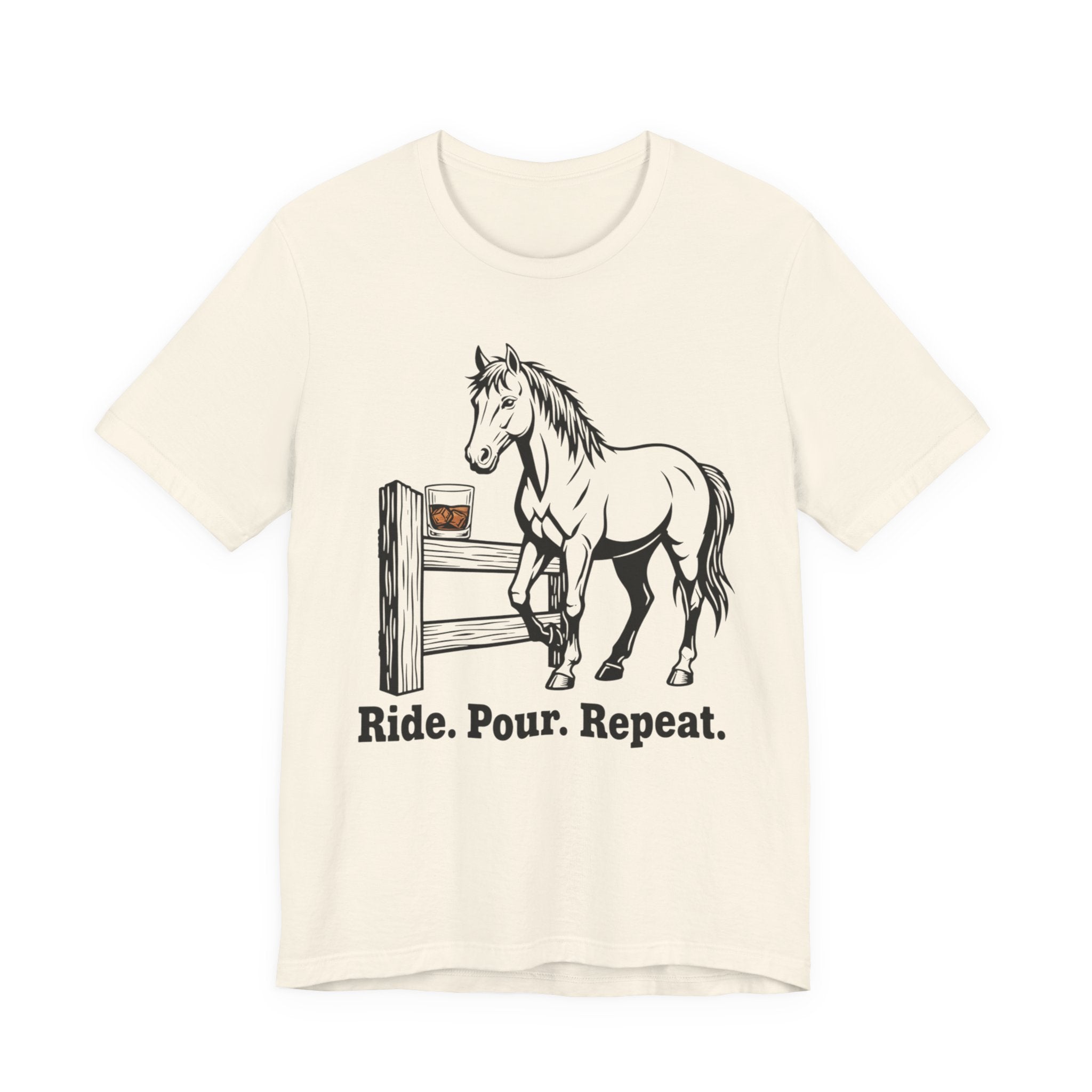 Ride. Pour. Repeat. Graphic Tee for Equestrians