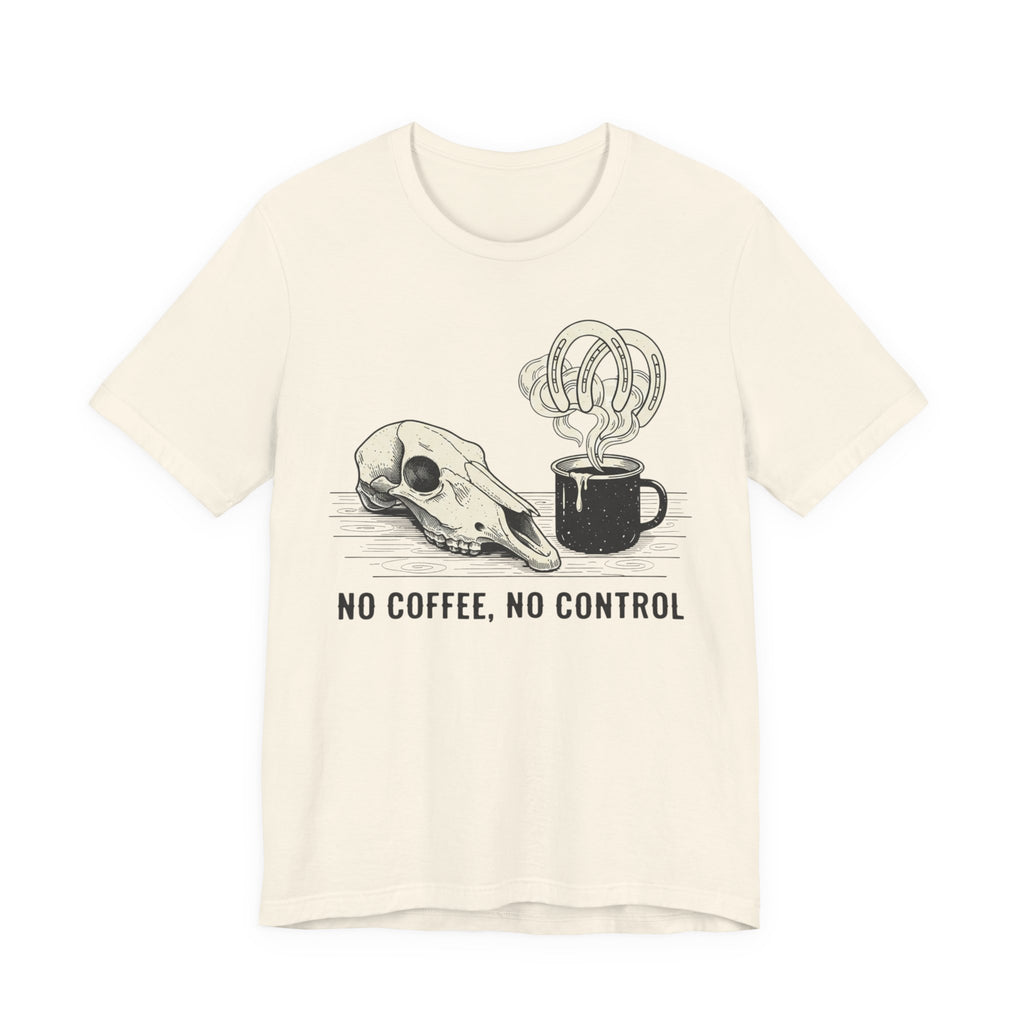 No Coffee, No Control
