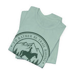 I'd Rather Be Trail Riding T-Shirt