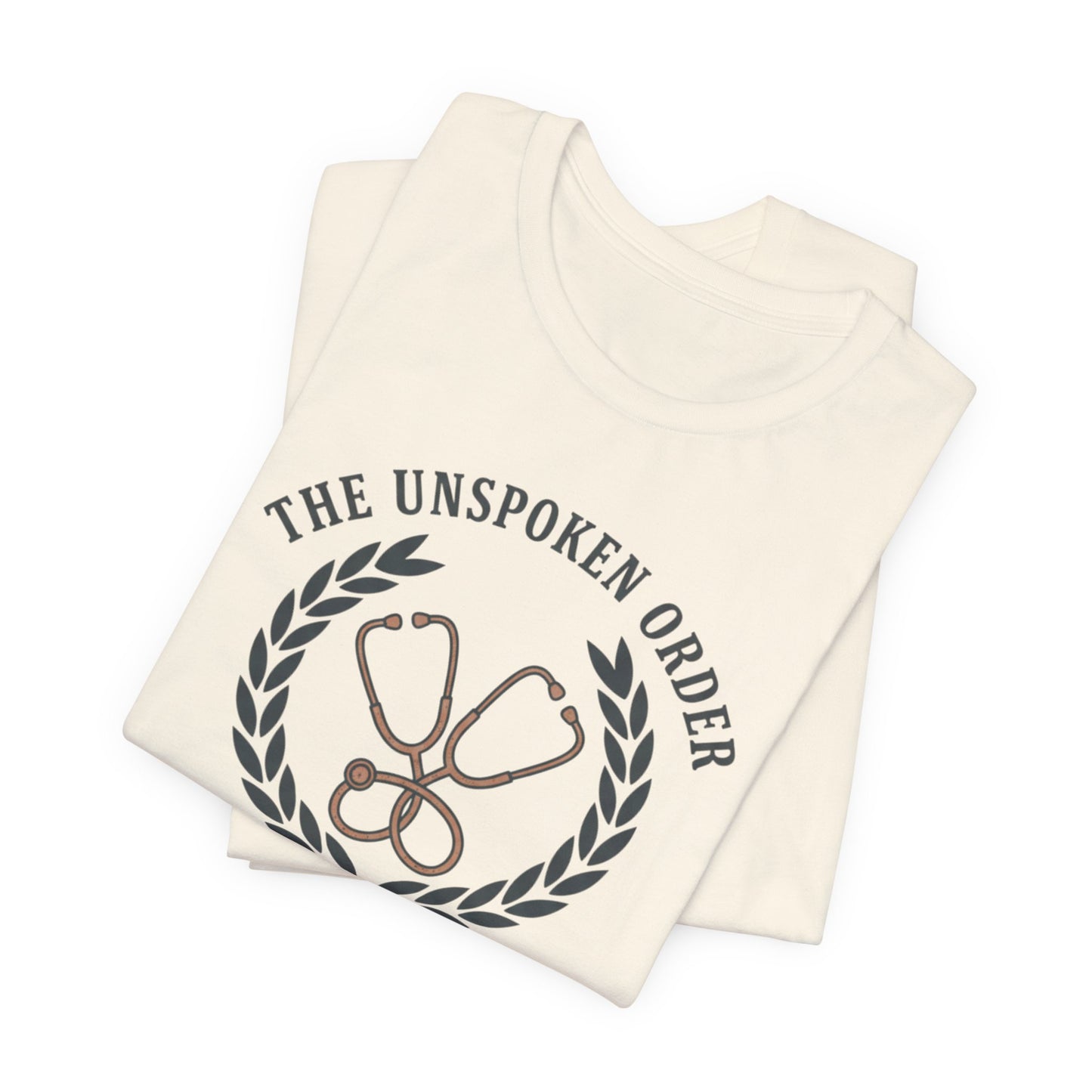 Earned at 2AM Nurse Stethoscope T-Shirt — The Unspoken Order Medical Tee