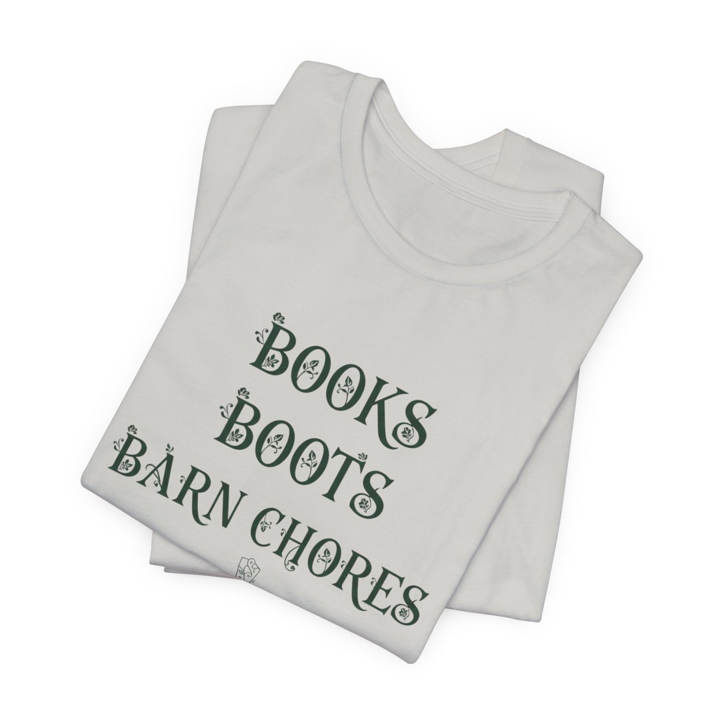 Books Boots Barn Chores Tee — Rustic Farm Life Graphic Shirt