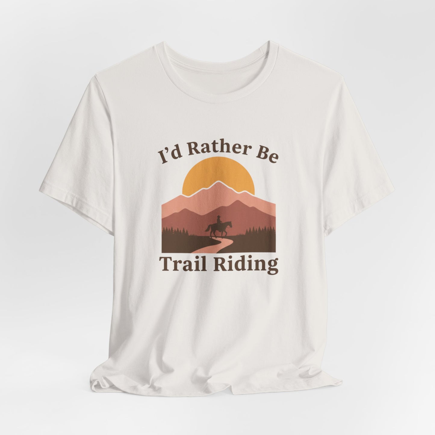 I'd Rather Be Trail Riding T-Shirt — Vintage Mountain Horseback Riding Tee