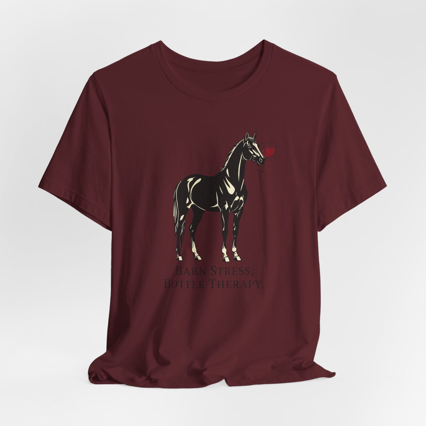 Horse Tee — "Barn Stress, Bottle Therapy" Graphic T‑Shirt
