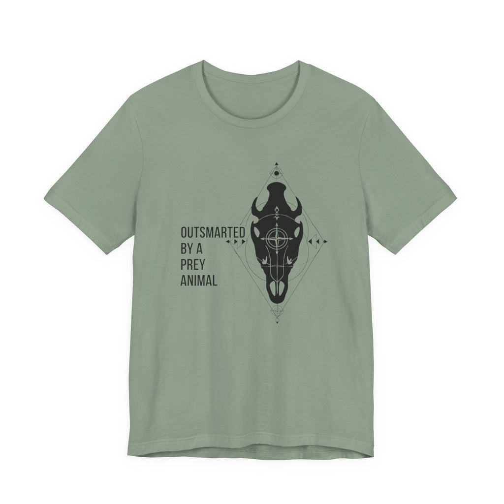 Outsmarted by a Prey Animal - Skull Graphic Tee
