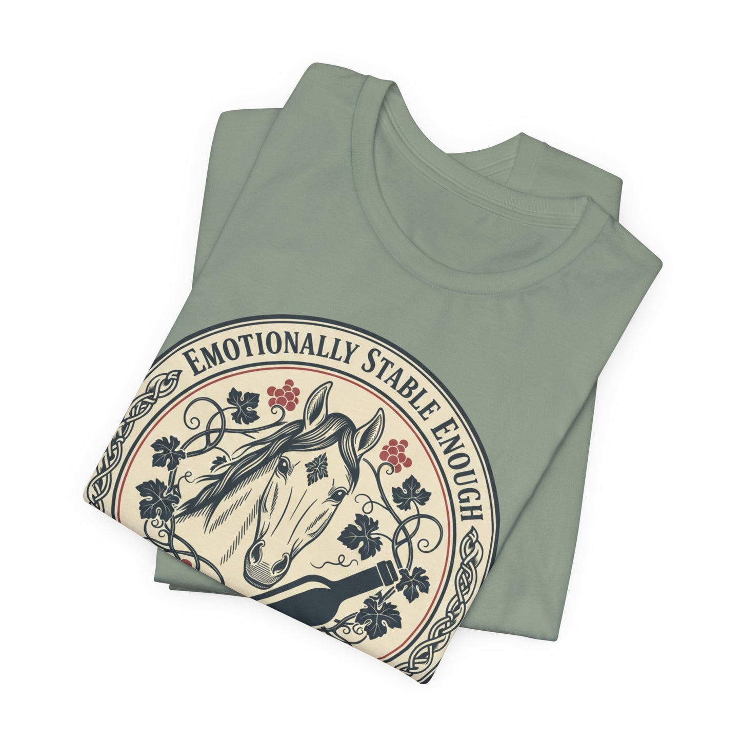Emotionally Stable Enough Tee — Funny Horse Graphic T‑Shirt for Equestrians