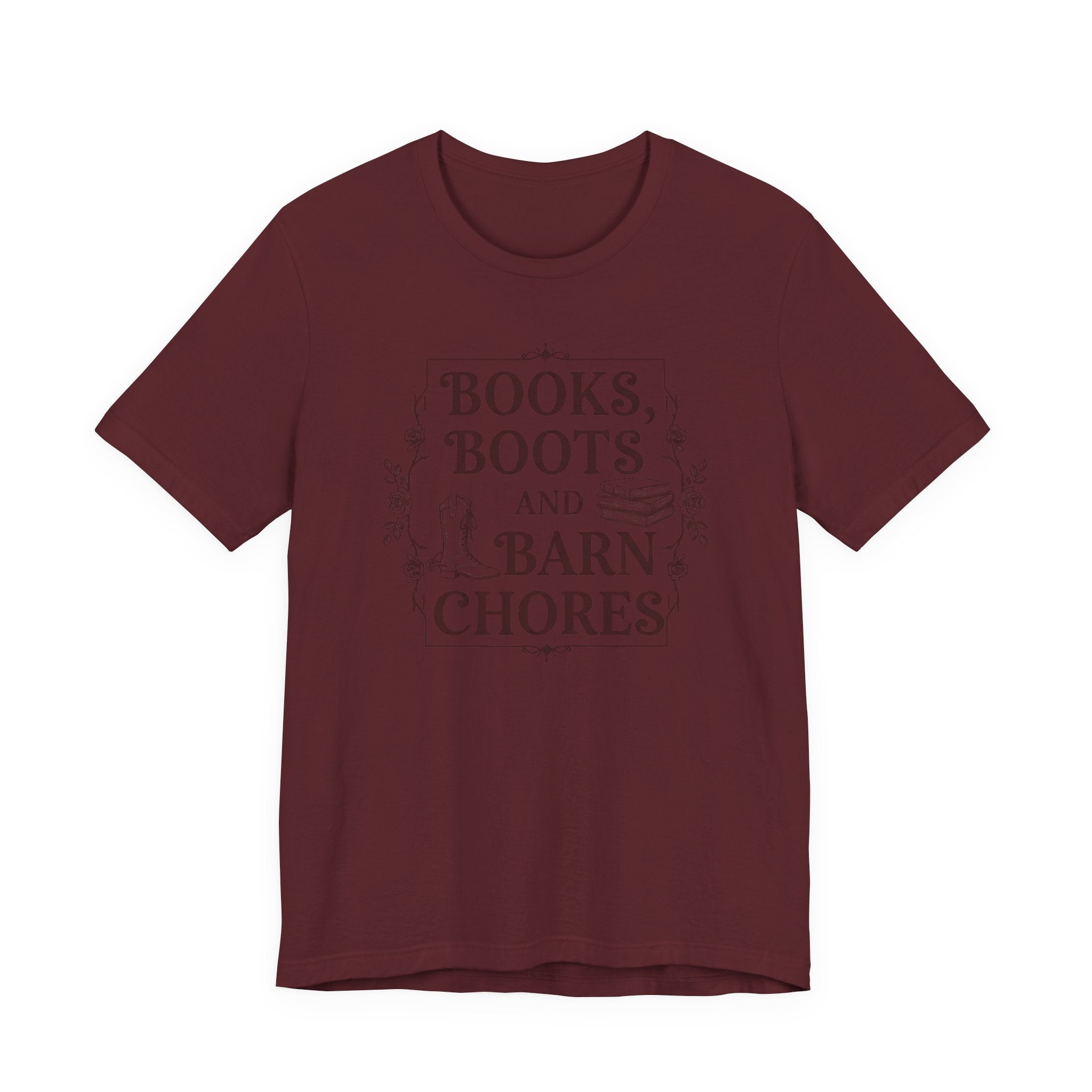 Books, Boots and Barn Chores Tee