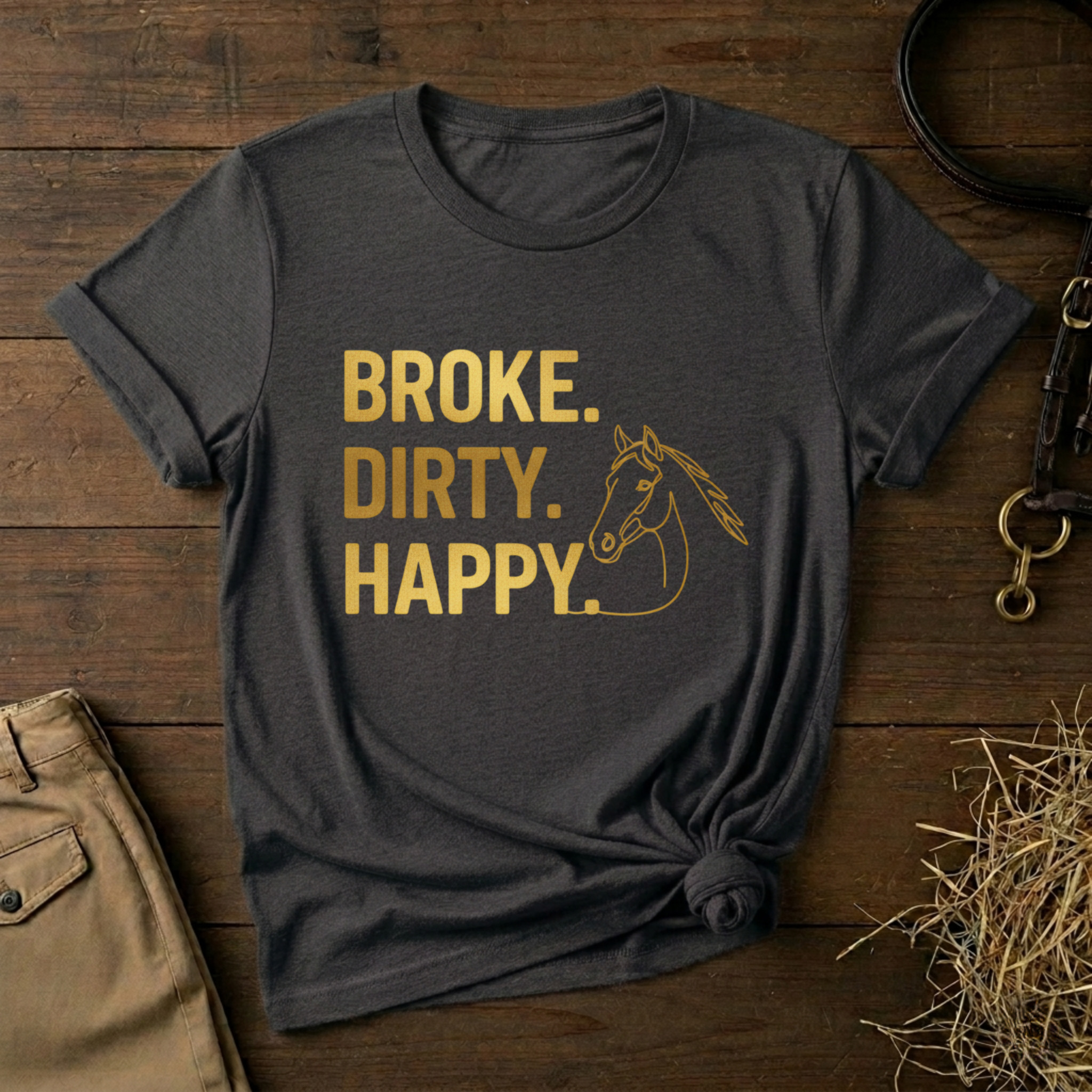 Broke. Dirty. Happy.