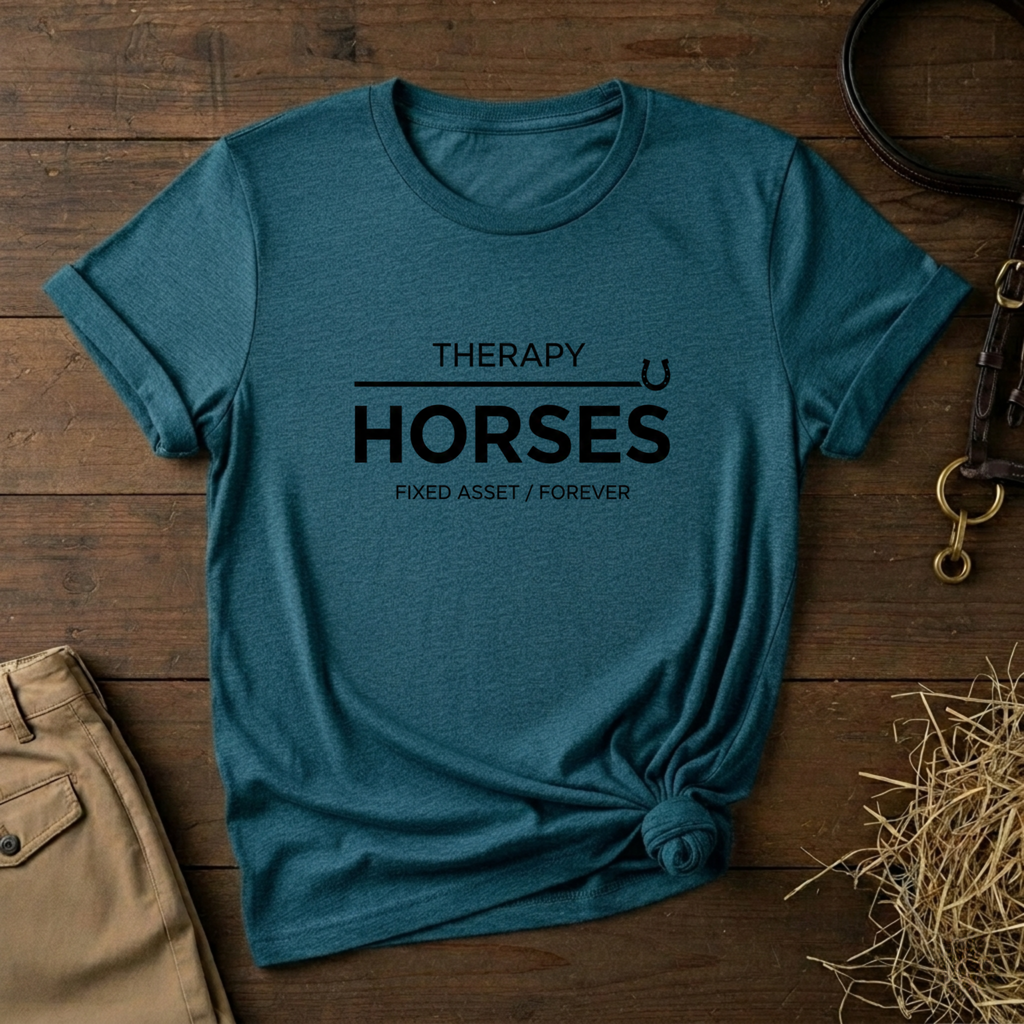 Horses: Fixed Asset / Forever T-Shirt