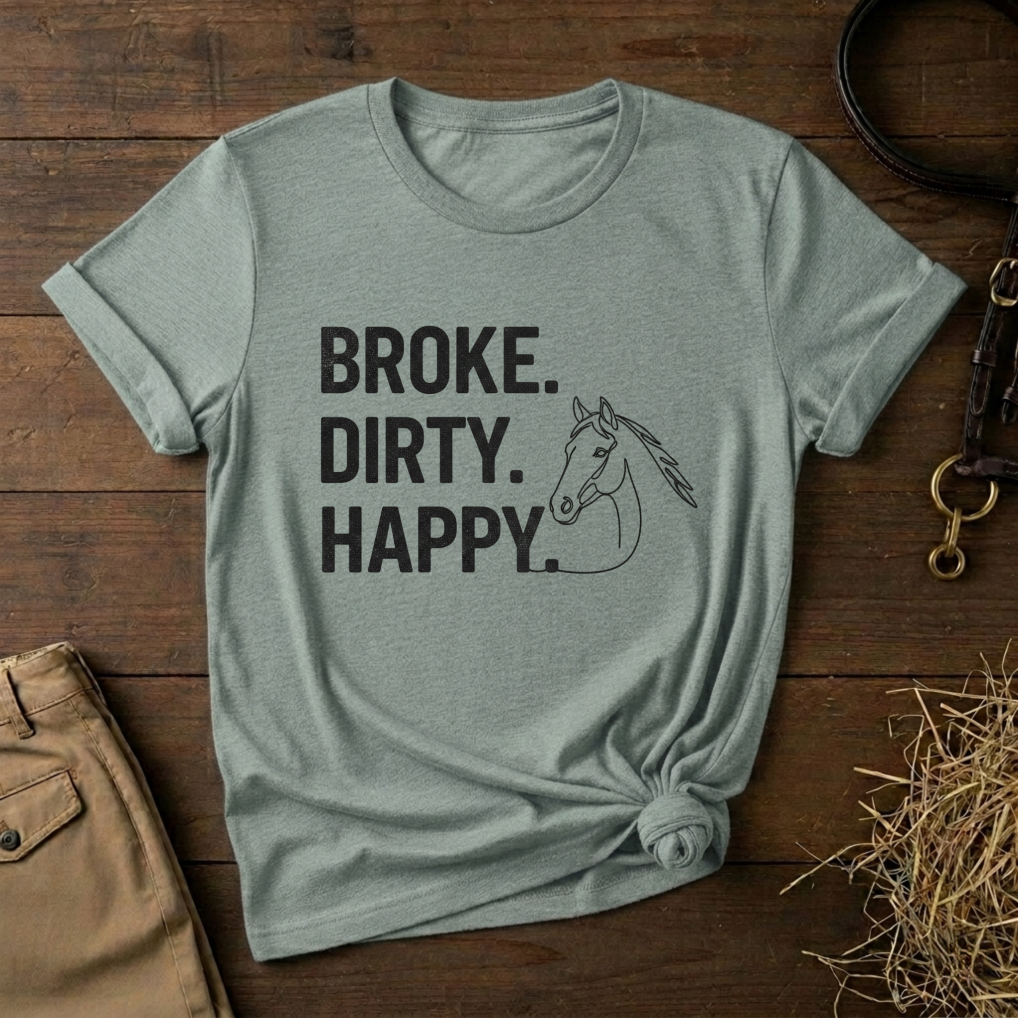 Broke. Dirty. Happy.