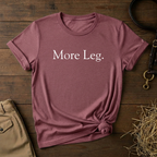 More Leg.