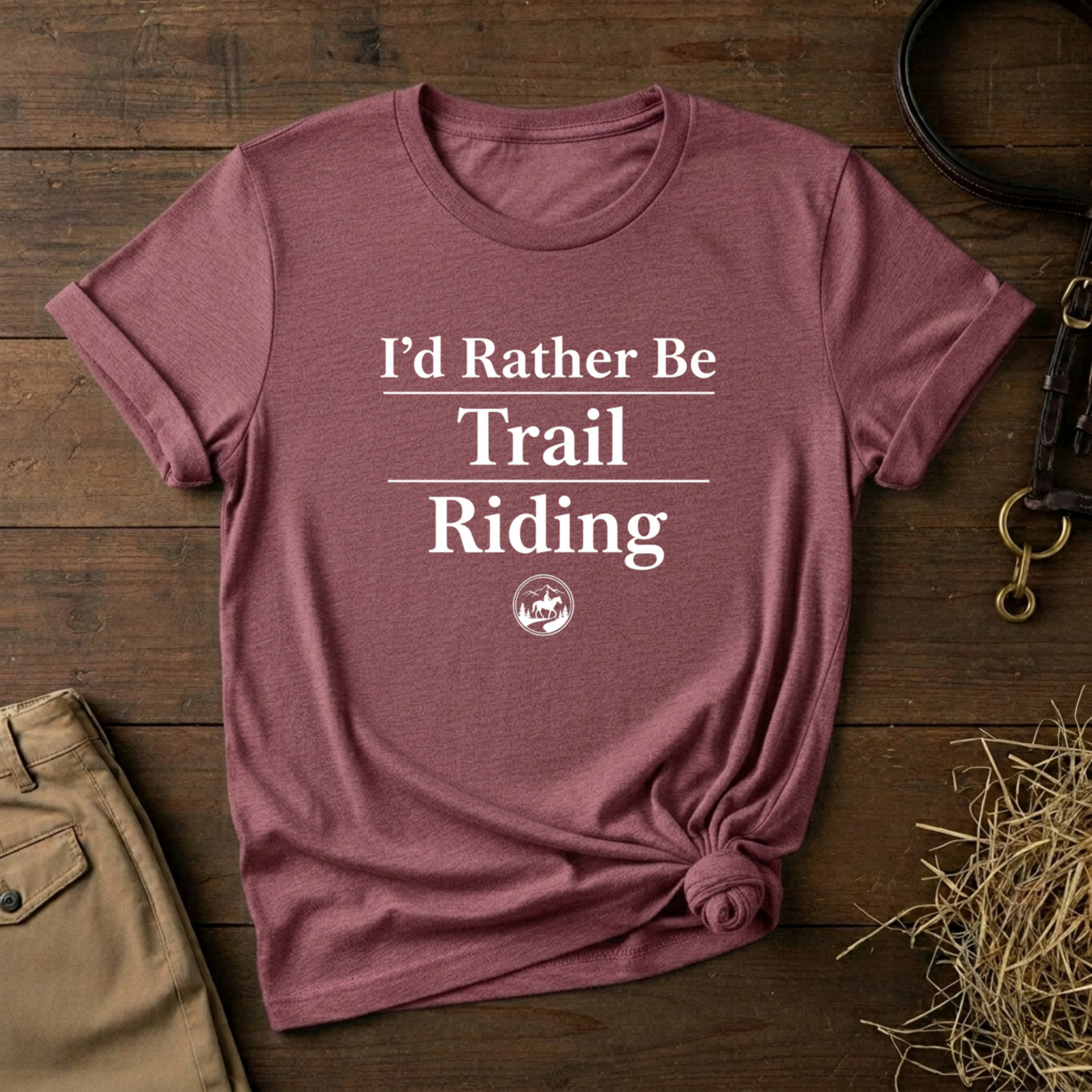I'd Rather Be Trail Riding