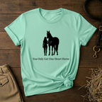 You Only Get One Heart Horse
