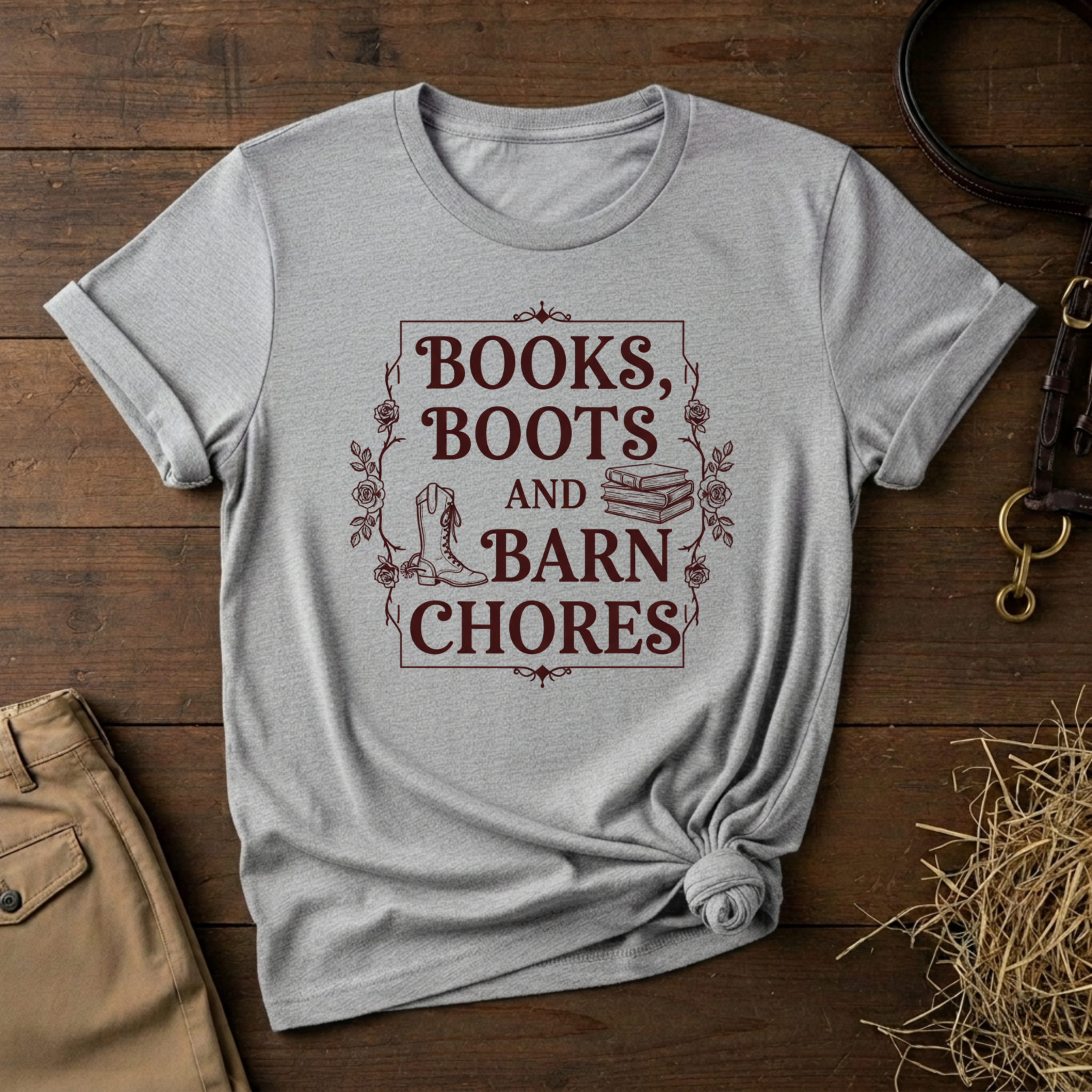 Books, Boots and Barn Chores Tee