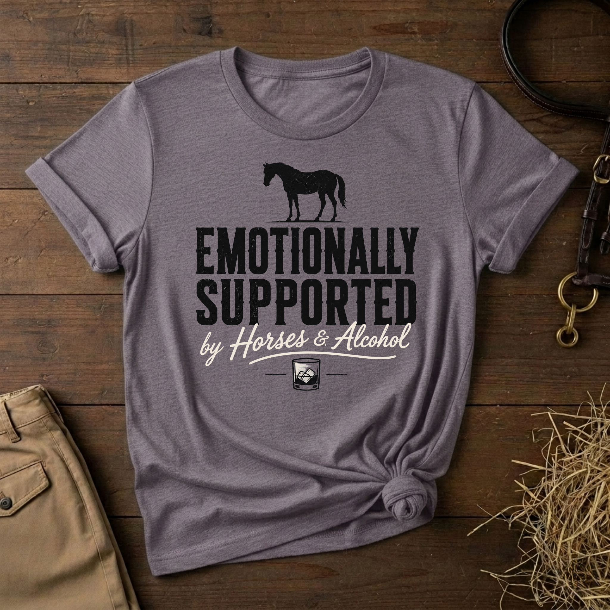 Emotionally Supported by Horses & Alcohol Graphic T-Shirt