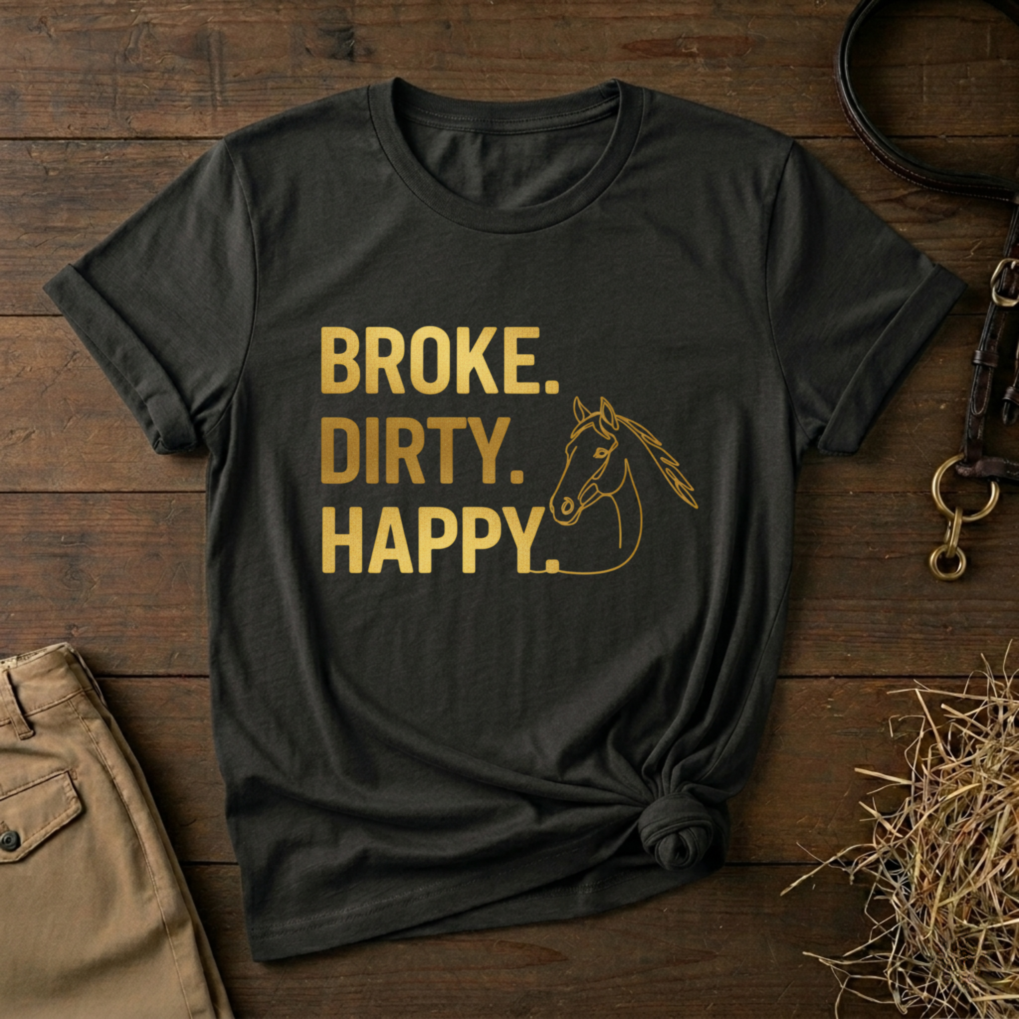 Broke. Dirty. Happy.